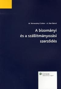 A bizományi és a szállítmányozási szerződés