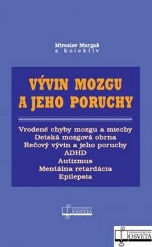 Vývin mozgu a jeho poruchy