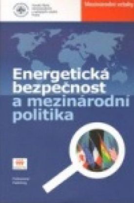 Energetická bezpečnost a mezinárodní politika