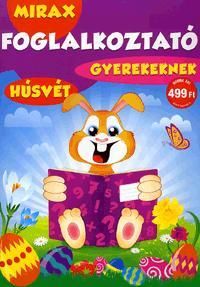 Mirax foglalkoztató gyerekeknek - Húsvét