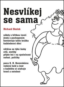 Nesvlíkej se sama