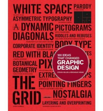 100 Ideas that Changed Graphic Design