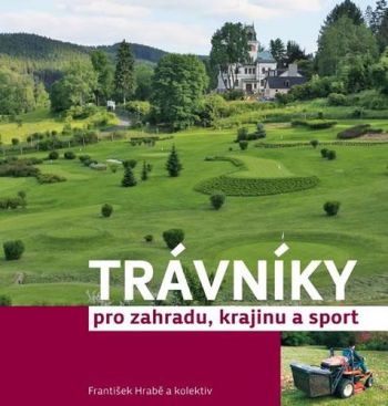 Trávníky pro zahradu, krajinu a sport