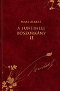 A funtineli boszorkány II. - Kunyhó a Komárnyikon 2.