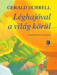 Léghajóval a világ körül