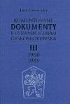 Komentované dokumenty k ústavním dějinám Československa 1960 - 1989 III.díl