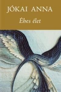 Éhes élet