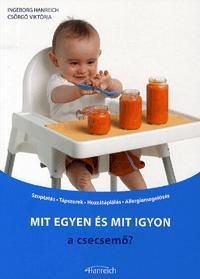 Mit egyen és mit igyon a csecsemő?