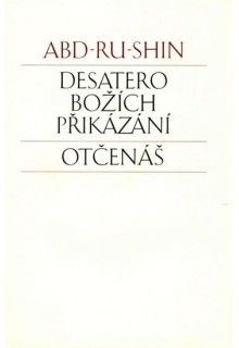 Desatero Božích přikázání. Otčenáš