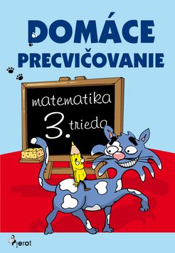 Domáce precvičovanie matematika 3. trieda