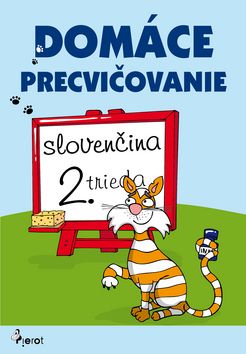 Domáce precvičovanie slovenčina 2. trieda