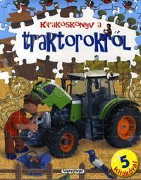 Kirakóskönyv a traktorokról