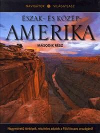 Észak- és Közép-Amerika - Második rész