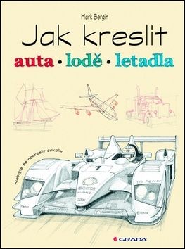 Jak kreslit auta, lodě, letadla