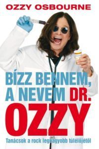 Bízz bennem, a nevem Dr. OZZY