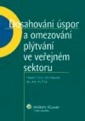 Dosahování úspor a omezování plýtvání ve veřejném sektoru