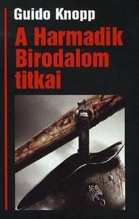 A Harmadik Birodalom titkai