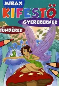 Mirax kifestő gyerekeknek - Tündérek