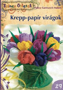 Krepp-papír virágok