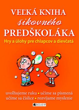 Veľká kniha šikovného predškoláka