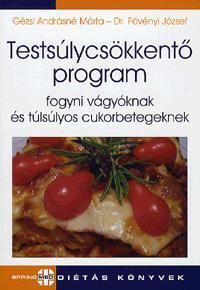 Testsúlycsökkentő program fogyni vágyóknak és túlsúlyos cukorbetegeknek