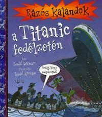 Rázós kalandok a Titanic fedélzetén