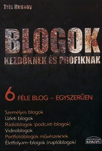 Blogok kezdőknek és profiknak