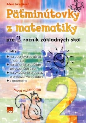 Päťminútovky z matematiky pre 2. ročník základných škôl - 2. vydanie