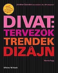 Divat: tervezők, trendek, dizájn