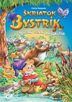 Škriatok Bystrík a jeho lesní priatelia