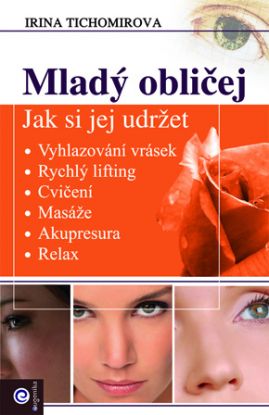 Mladý obličej - Jak si jej udržet