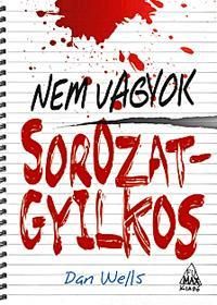 Nem vagyok sorozatgyilkos