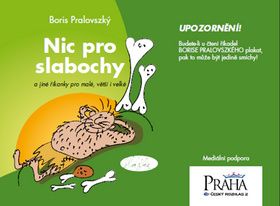 Nic pro slabochy