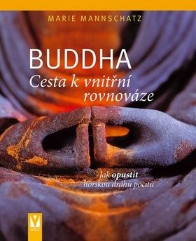 Buddha Cesta k vnitřní rovnováze