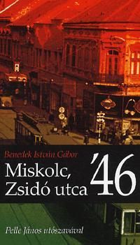 Miskolc, Zsidó utca \'46