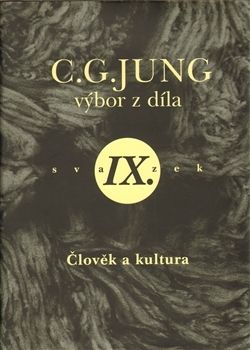 Výbor z díla IX. - Člověk a kultura