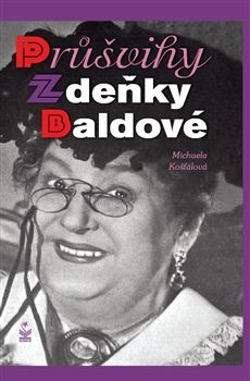 Průšvihy Zdeňky Baldové