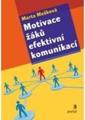 Motivace žáků efektivní komunikací