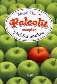 Paleolit receptek hétköznapokra