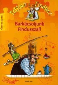 Pettson és Findusz: Barkácsoljunk Findusszal!