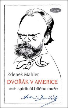 Dvořák v Americe