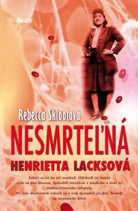 Nesmrteľná Henrietta Lacksová