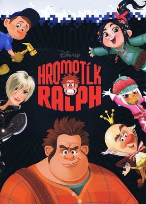 Hromotĺk Ralf - filmový príbeh