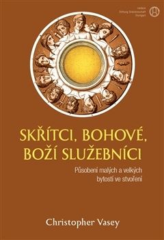 Skřítci, bohové, Boží služebníci