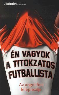 Én vagyok a titokzatos futballista