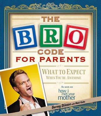 The Bro code for Parents