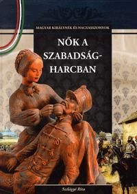 Nők a szabadságharcban