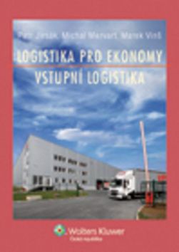 Logistika pro ekonomy - vstupní logistika