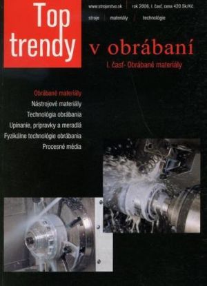 Top trendy v obrábaní I. časť - obrábané materiály