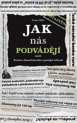 Jak nás podvádejí